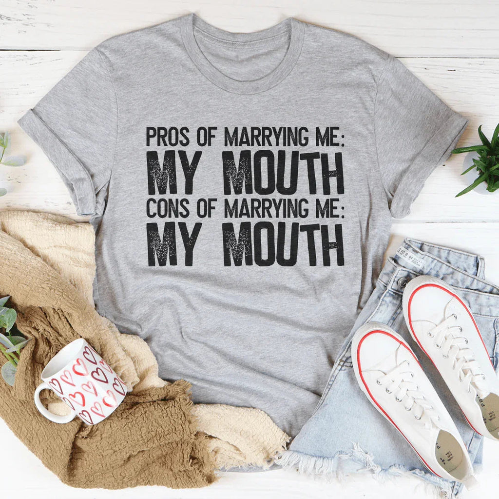 Pros Of Marrying Me Tee Peachy Sunday