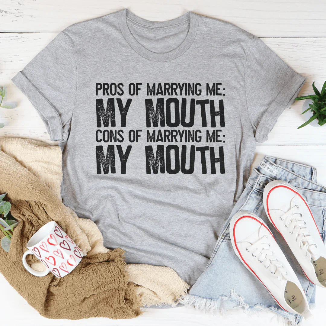 Pros Of Marrying Me Tee Peachy Sunday