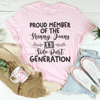 Proud Member Of The Skinny Jeans And Side Part Generation Tee Peachy Sunday