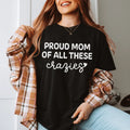 Proud Mom Of All These Crazies Tee Peachy Sunday