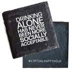 Drinking Alone Slate Coaster Premium Artisan Natural USA Slate Coaster With Cork Feet BandsCo Straps
