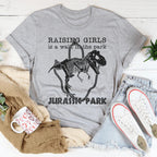 Raising Girls Is A Walk In The Park Tee Peachy Sunday