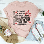 Reading Chinese Is Super Easy Tee