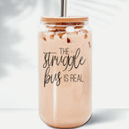 Struggle Bus 17oz Glass Tumbler Bamboo Lid 2 SS Straws and Cleaner Brush BandsCo Straps