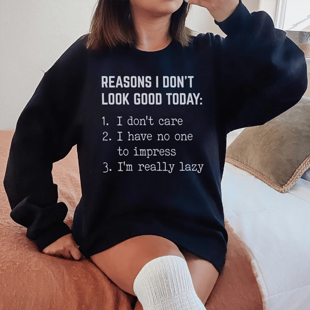 Reasons I Don't Look Good Today Tee Peachy Sunday