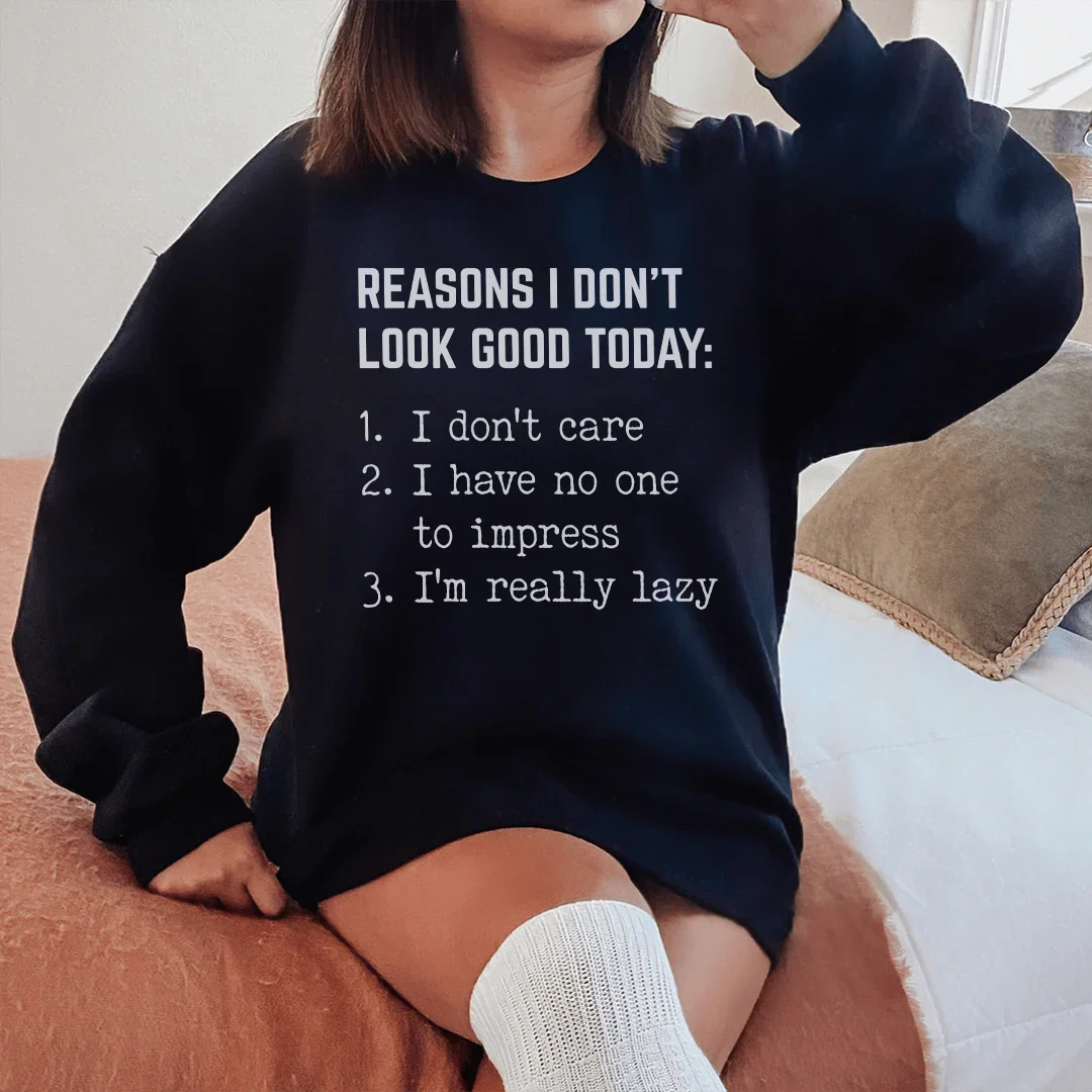 Reasons I Don't Look Good Today Tee Peachy Sunday