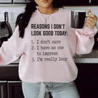 Reasons I Don't Look Good Today Tee Peachy Sunday