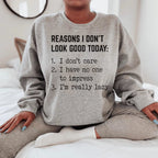 Reasons I Don't Look Good Today Tee Peachy Sunday