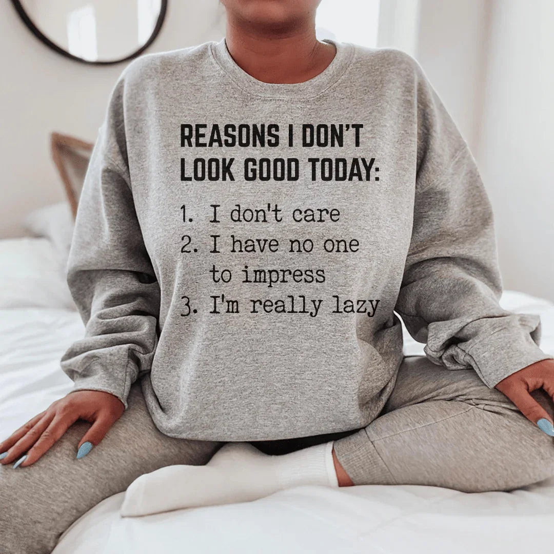 Reasons I Don't Look Good Today Tee Peachy Sunday