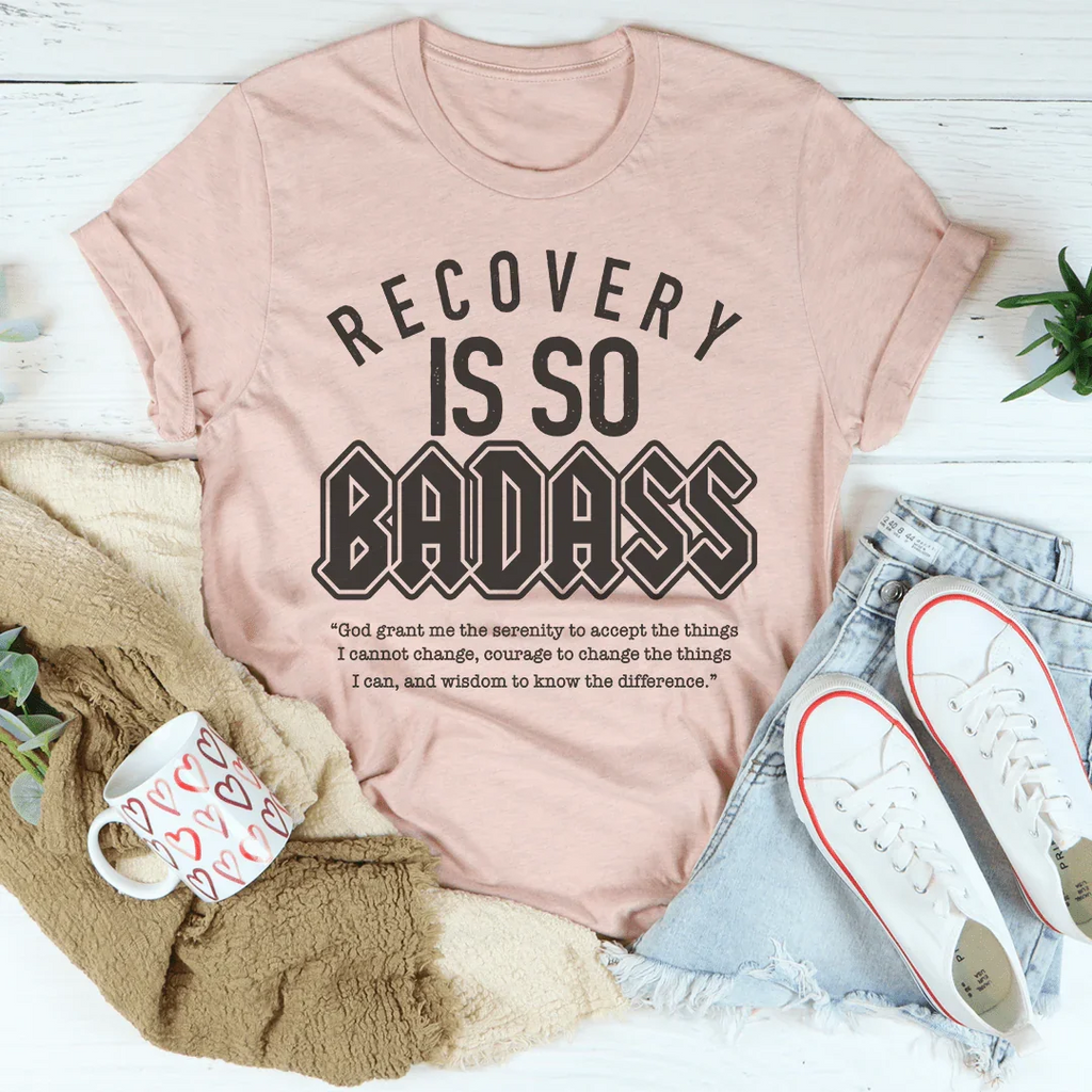 Recovery Is So Badass Tee Peachy Sunday