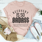 Recovery Is So Badass Tee Peachy Sunday