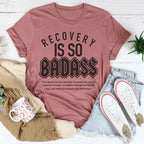 Recovery Is So Badass Tee Peachy Sunday