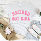 Retired Hot Girl Tee