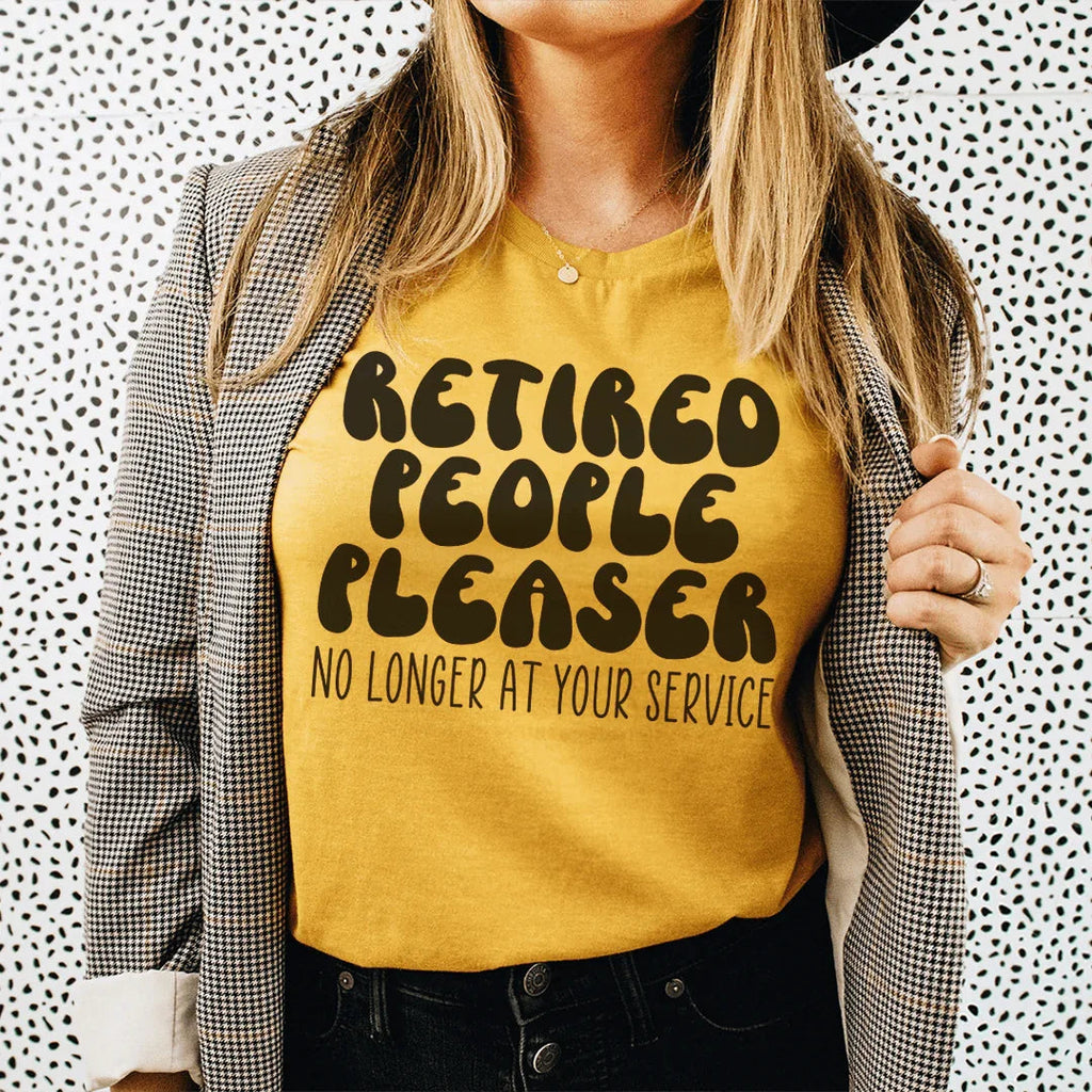 Retired People Pleaser Tee Peachy Sunday