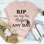 Rip Can Tag This Heifer Any Day Tee Peachy Sunday