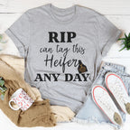 Rip Can Tag This Heifer Any Day Tee Peachy Sunday