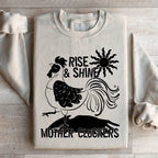 Rise & Shine Mother Cluckers Sweatshirt Peachy Sunday