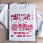 Roses Are Red Candles Are Lit Sweatshirt Peachy Sunday