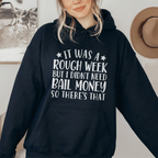 Rough Week Hoodie Peachy Sunday