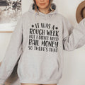 Rough Week Hoodie Peachy Sunday