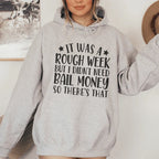 Rough Week Hoodie Peachy Sunday