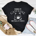 Running On Caffeine And Poor Life Choices Tee Peachy Sunday