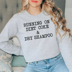 Running On Diet Coke & Dry Shampoo Tee Peachy Sunday