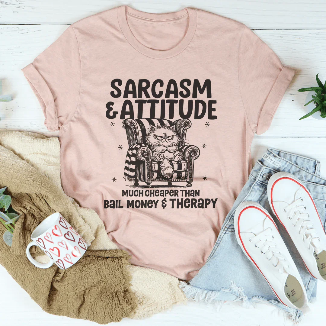 Sarcasm And Attitude Tee Peachy Sunday