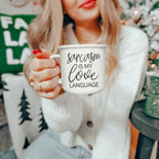 Sarcasm Is My Love Language Ceramic Coffee Mug 14.5oz Funny Sarcastic Gift BandsCo Straps