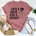 Save A Horse Ride A Cowboy Tee Peachy Sunday