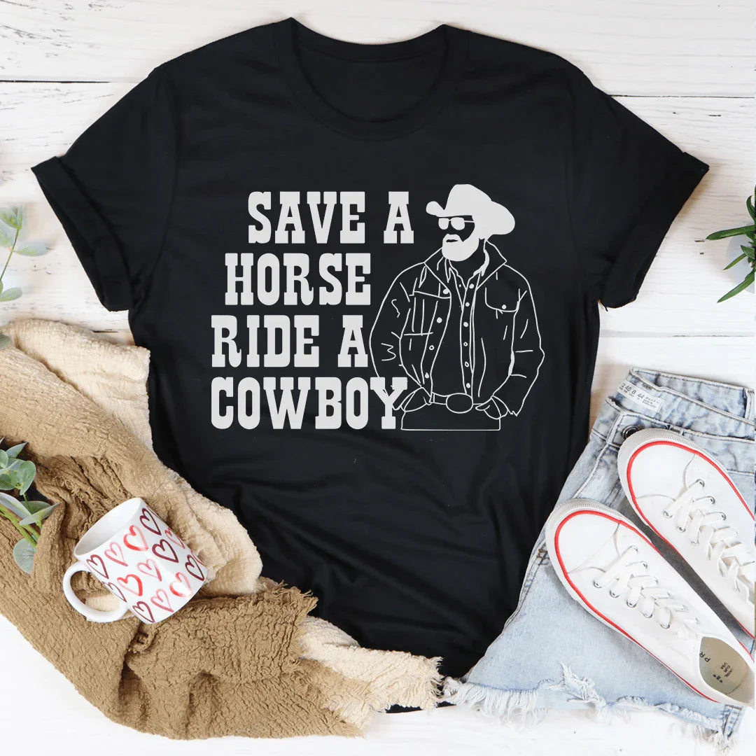 Save A Horse Ride A Cowboy Tee Peachy Sunday