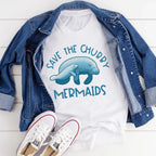 Save The Chubby Mermaids Tee - SJB-DIAMOND ELITES