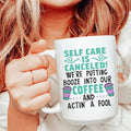 Self Care Is Canceled Ceramic Mug 15 oz Peachy Sunday