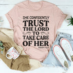 She Confidently Trust The Lord To Take Care Of Her Tee Peachy Sunday