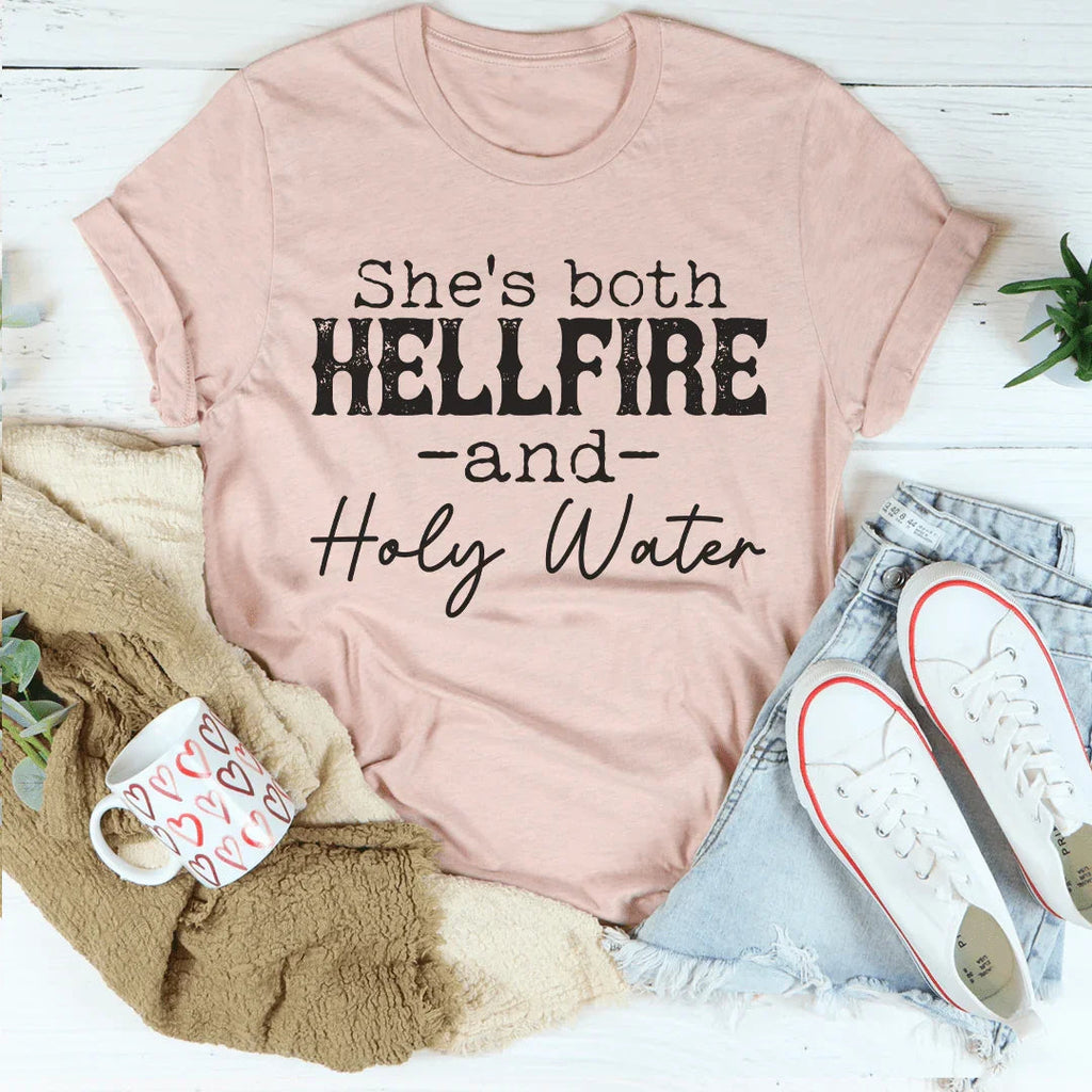 She's Both Hellfire And Holy Water Tee Peachy Sunday