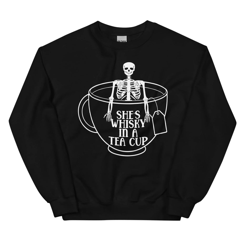 She's Whisky In A Tea Cup Sweatshirt Peachy Sunday