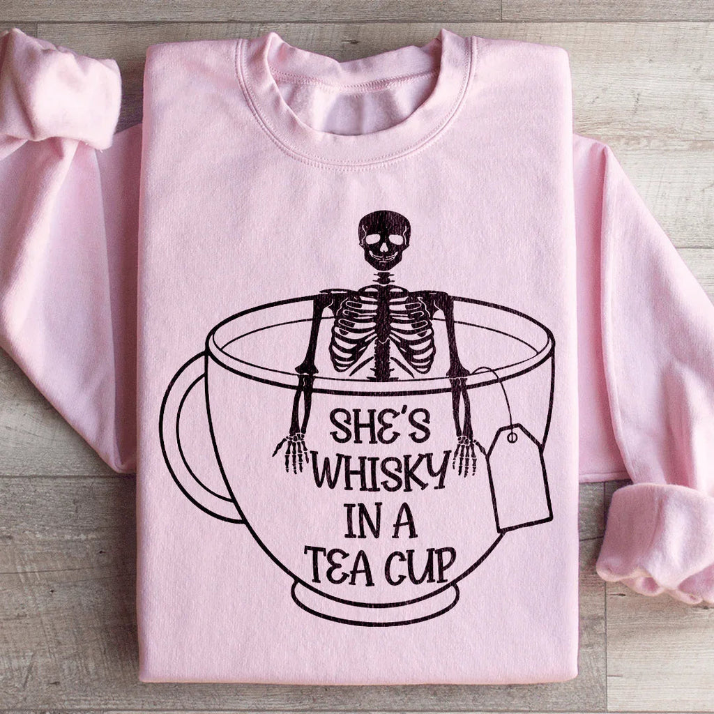 She's Whisky In A Tea Cup Sweatshirt Peachy Sunday