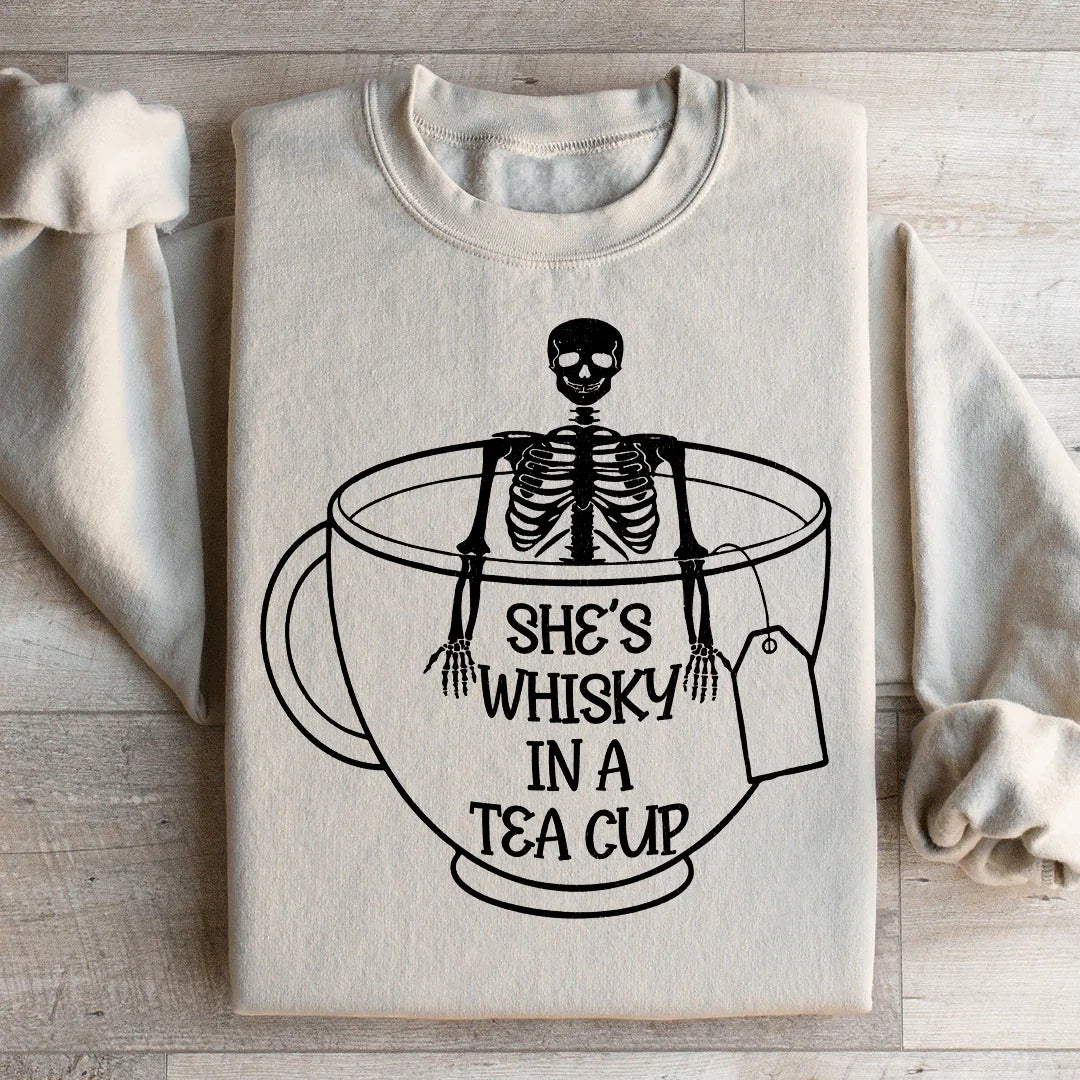 She's Whisky In A Tea Cup Sweatshirt Peachy Sunday