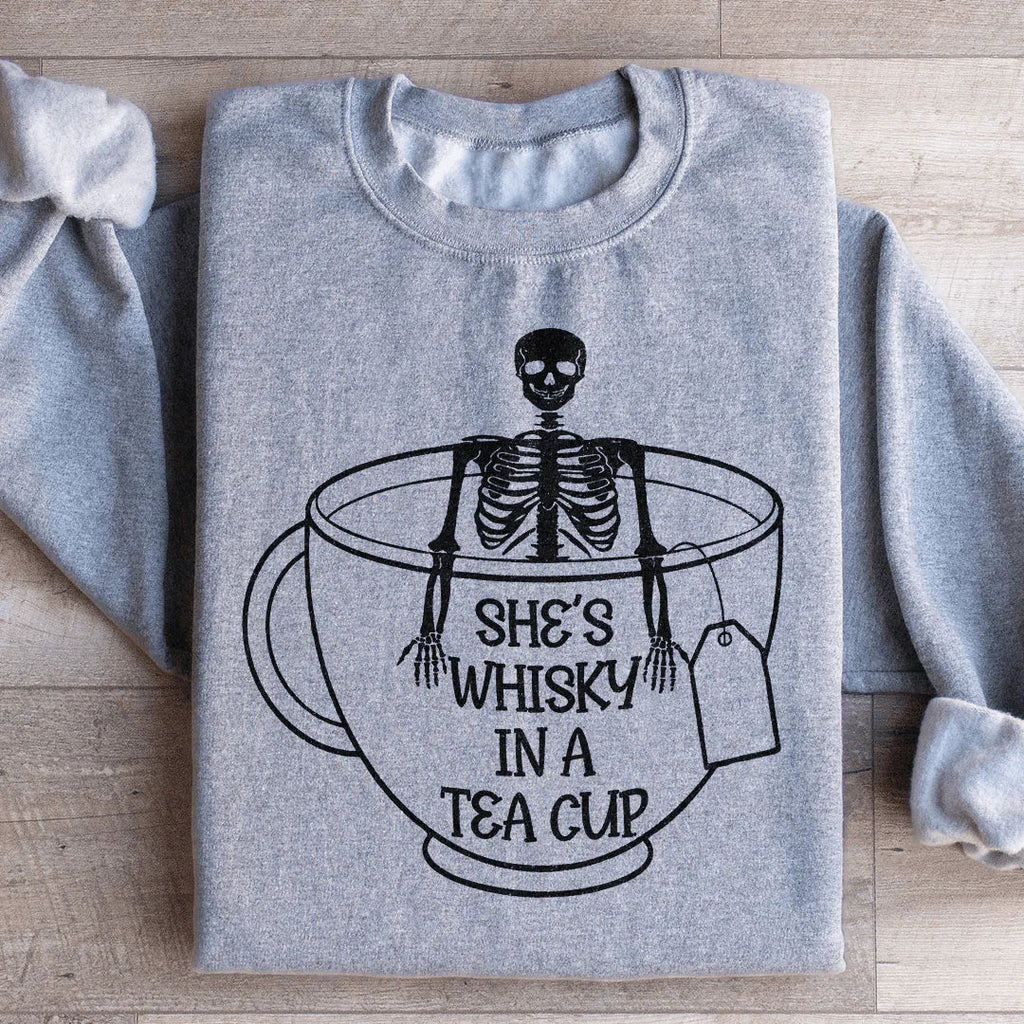 She's Whisky In A Tea Cup Sweatshirt Peachy Sunday