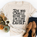 She Who Kneels Before God Can Stand Before Anyone Tee - SJB-DIAMOND ELITES