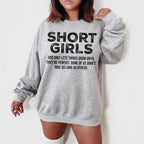 Short Girls God Only Lets Things Grow Until They're Perfect Sweatshirt