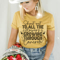 Shout Out To All The Flowers Growing Through Concrete Tee Peachy Sunday