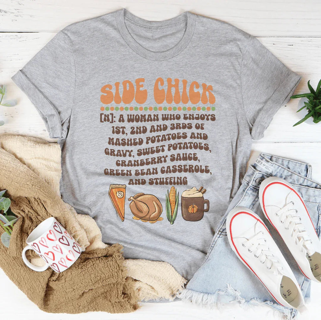 Side Chick Definition Thanksgiving Tee Peachy Sunday