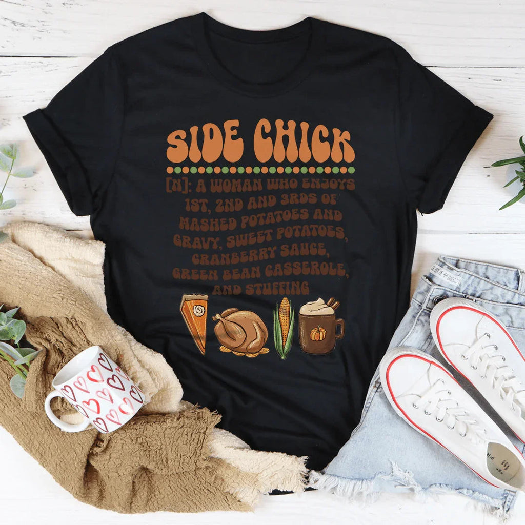 Side Chick Definition Thanksgiving Tee Peachy Sunday