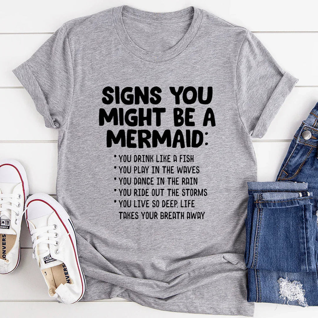 Signs You Might Be A Mermaid Tee - SJB-DIAMOND ELITES