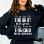 Since Its The Thought That Counts Sweatshirt Peachy Sunday