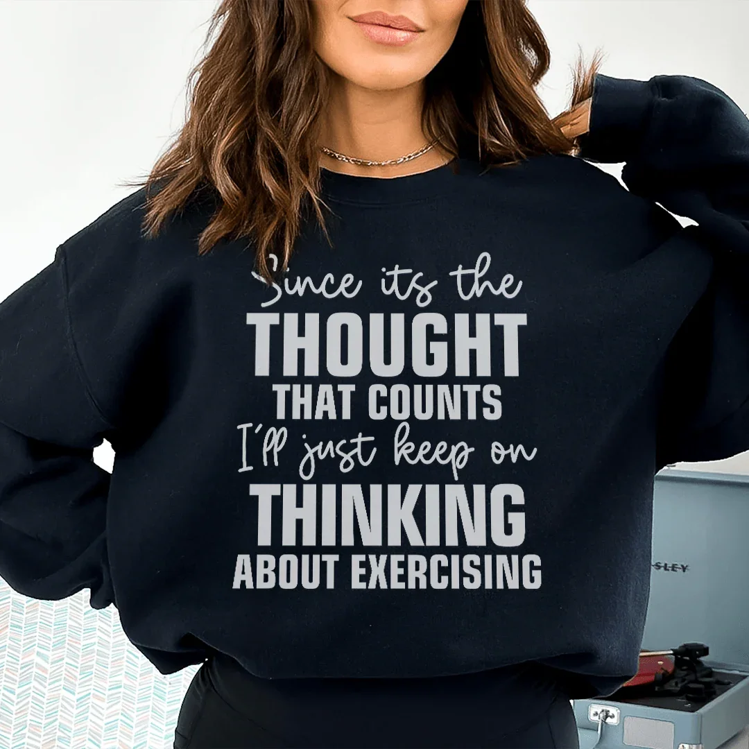 Since Its The Thought That Counts Sweatshirt Peachy Sunday