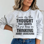 Since Its The Thought That Counts Sweatshirt Peachy Sunday