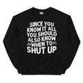 Since You Know It All Sweatshirt Peachy Sunday