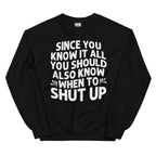 Since You Know It All Sweatshirt Peachy Sunday